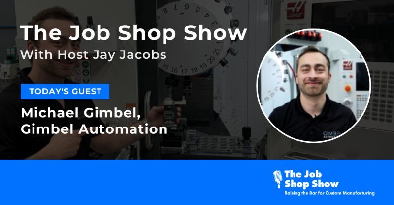 Listen to Michael on The Job Shop Show